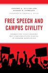 Free Speech and Campus Civility