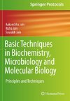 Basic Techniques in Biochemistry, Microbiology and Molecular Biology