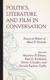 Politics, Literature, and Film in Conversation