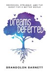 Dreams Deferred