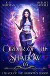 Order Of The Shadow