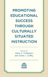 Promoting Educational Success through Culturally Situated Instruction