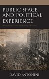 Public Space and Political Experience