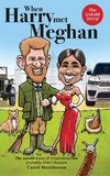 When Harry Met Meghan