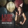 A Bloody Birthday