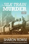 The Silk Train Murder