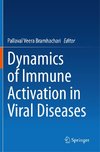 Dynamics of Immune Activation in Viral Diseases