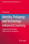 Identity, Pedagogy and Technology-enhanced Learning