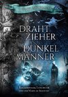 Drahtzieher und Dunkelmänner, Band 2