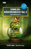 Sinnlos-Märchenbuch Vol. 2