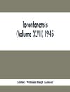 Torontonensis (Volume XIVII) 1945