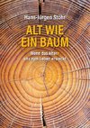 Alt wie ein Baum