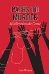 Pathways to Murders