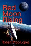 Red Moon Rising