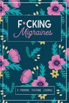 F*cking Migraines