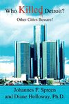 Who Killed Detroit?