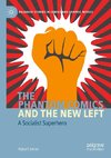 The Phantom Comics and the New Left