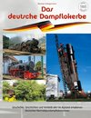 Das deutsche Dampflokerbe - Premiumversion