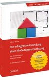 Die erfolgreiche Gründung einer Kindertageseinrichtung