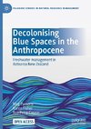 Decolonising Blue Spaces in the Anthropocene