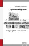 Ostpreußens Kriegsbeute