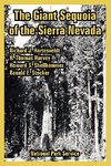 Giant Sequoia of the Sierra Nevada, The