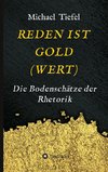 REDEN IST GOLD(WERT)