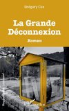 La Grande Déconnexion