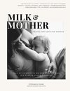 Milk & Mother