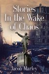 Stories In the Wake of Chaos