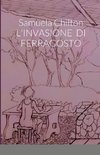 L'INVASIONE DI FERRAGOSTO