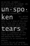 UNSPOKEN TEARS