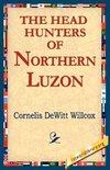 The Head Hunters of Northern Luzon