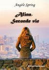 Alina, Seconde vie