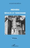 Individu, révolte et terrorisme