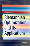 Riemannian Optimization and Its Applications