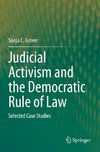 Judicial Activism and the Democratic Rule of Law