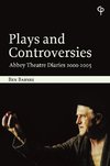 Plays and Controversies