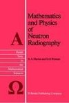 Mathematics and Physics of Neutron Radiography