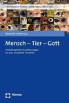 Mensch - Tier - Gott