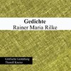 Rainer Maria Rilke - Gedichte