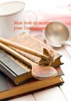 Mon livre de recettes pour l'ostéoporose