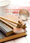 Mon livre de recettes pour l'angine de poitrine