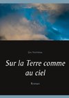 Sur la Terre comme au ciel