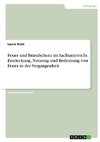 Feuer und Brandschutz im Sachunterricht. Entdeckung, Nutzung und Bedeutung von Feuer in der Vergangenheit