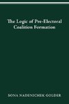 LOGIC OF PREELECTORAL COALITION FORMATION