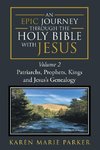 An Epic Journey through the Holy Bible with Jesus