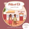 Aïda et Eli vont à l'école