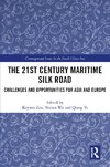 The 21st Century Maritime Silk Road