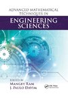 Advanced Mathematical Techniques in Engineering Sciences